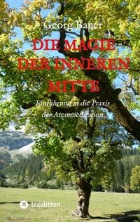 Produktbild: Die Magie der inneren Mitte