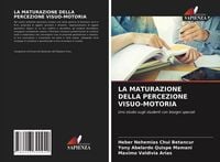 Produktbild: La Maturazione Della Percezione Visuo-Motoria