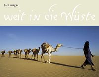 Bild vom Artikel Weit in die Wüste vom Autor Karl Lueger