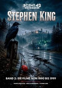 Produktbild: Stephen King, Band 2: Die Filme von 1990 bis 1999 (Scene 42-Das Filmarchiv)