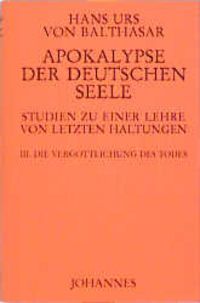 Produktbild: Apokalypse der deutschen Seele. Studie zu einer Lehre von den letzten Haltungen / Apokalypse der deutschen Seele. Studie zu einer Lehre von den letzten Haltungen