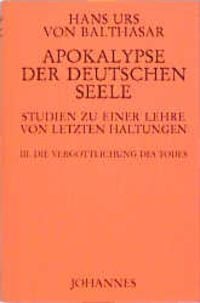 Produktbild: Apokalypse der deutschen Seele. Studie zu einer Lehre von den letzten Haltungen