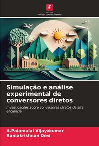 Produktbild: Simula&ccedil;&atilde;o e an&aacute;lise experimental de conversores diretos