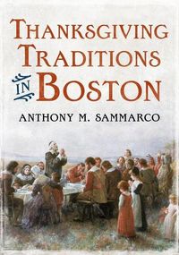 Produktbild: Thanksgiving Traditions in Boston