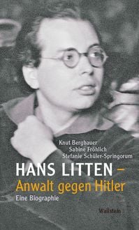 Bild vom Artikel Hans Litten – Anwalt gegen Hitler vom Autor Knut Bergbauer