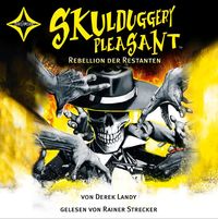 Skulduggery Pleasant - Folge 5 Derek Landy