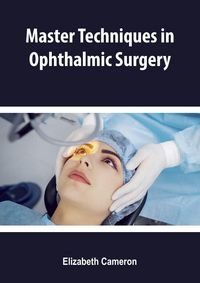 Produktbild: Master Techniques in Ophthalmic Surgery