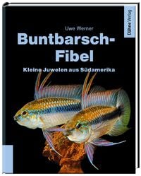 Produktbild: Buntbarsch-Fibel S&uuml;damerika