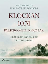 Produktbild: Klockan 10.31 p&aring; morgonen i Khao Lak