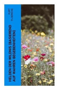 Produktbild: Helden der Wildnis (Basierend auf wahren Begebenheiten)