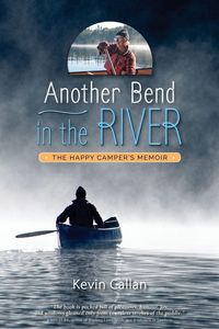 Produktbild: Another Bend in the River, the Happy Camper's Memoir