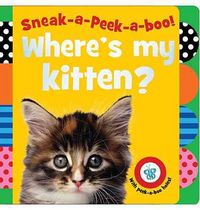 Produktbild: Sneak-A-Peek-A-Boo! Where's My Kitten?