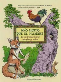 Produktbild: M&aacute;s, listos que el hambre : las m&aacute;s divertidas historias sobre p&iacute;caros y traviesos
