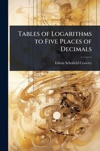Produktbild: Tables of Logarithms to Five Places of Decimals