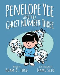 Produktbild: Penelope Yee and her Ghost Number Three