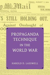 Produktbild: Propaganda Technique in the World War (with Supplemental Material)