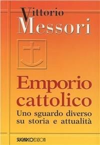 Produktbild: Emporio cattolico. Uno sguardo diverso su storia e attualit&agrave;