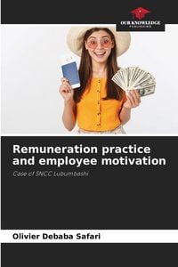 Produktbild: Remuneration practice and employee motivation