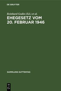 Produktbild: Ehegesetz vom 20. Februar 1946