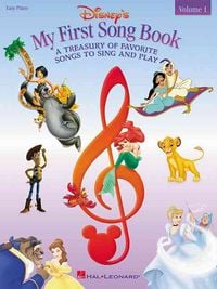 Produktbild: Disney's My First Songbook: Easy Piano Songbook for Kids to Sing and Play Volume 1 for Beginners Favorite Disney Songs Sheet Music for Young Pianists Illustrated Piano Music Collection