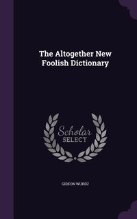 Produktbild: The Altogether New Foolish Dictionary