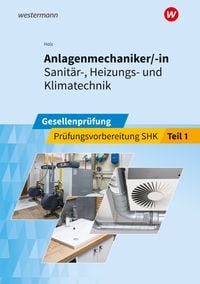 Produktbild: Anlagenmechaniker/-in Sanit&auml;r-, Heizungs- und Klimatechnik