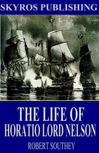 Produktbild: The Life of Horatio Lord Nelson