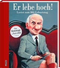 Produktbild: Er lebe hoch! Loriot zum 100. Geburtstag