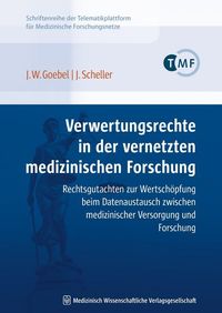Bild vom Artikel Verwertungsrechte in der vernetzten medizinischen Forschung vom Autor Jürgen W. Goebel