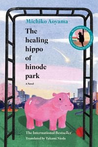 Produktbild: The Healing Hippo of Hinode Park