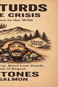 Produktbild: Moose Turds and Midlife Crises