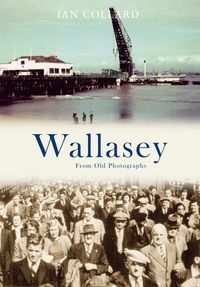 Produktbild: Wallasey from Old Photographs