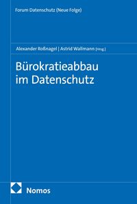 Produktbild: B&uuml;rokratieabbau im Datenschutz