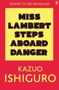 Produktbild: Miss Lambert Steps Aboard Danger