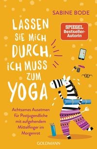 Produktbild: Lassen Sie mich durch, ich muss zum Yoga