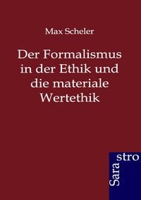 Produktbild: Der Formalismus in der Ethik und die materiale Wertethik