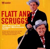 Produktbild: Flatt & Scruggs: Sound Of Foggy Mountain Soul