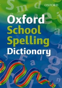 Produktbild: Oxford School Spelling Dictionary
