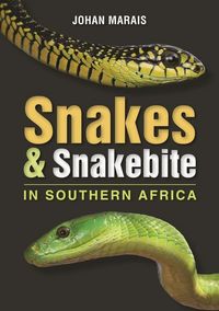 Produktbild: Snakes & Snakebite in Southern Africa