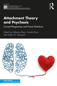 Produktbild: Attachment Theory and Psychosis
