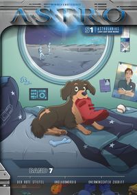 Produktbild: ASTRO S1 - Band 7: Der rote Stiefel, Unglaubw&uuml;rdig, Unerw&uuml;nschter Zugriff