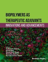 Produktbild: Biopolymers as Therapeutic Adjuvants: Innovations and Advancement