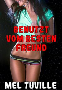 Produktbild: Benutzt vom besten Freund