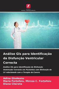Produktbild: An&aacute;lise Gls para Identifica&ccedil;&atilde;o da Disfun&ccedil;&atilde;o Ventricular Correcta