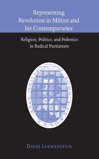 Produktbild: Representing Revolution in Milton and His Contemporaries