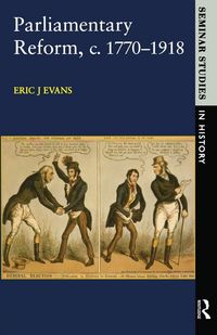 Produktbild: Parliamentary Reform in Britain, c. 1770-1918
