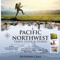 Produktbild: Pacific Northwest Travel Guide & Stories