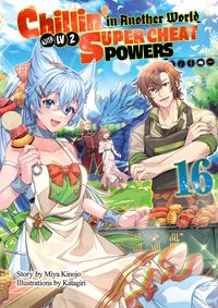 Produktbild: Chillin' in Another World with Level 2 Super Cheat Powers: Volume 16 (Light Novel)