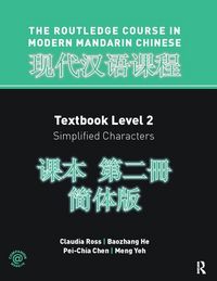 Produktbild: Ross, C: Routledge Course In Modern Mandarin Chinese Level 2