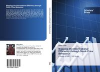 Produktbild: Mapping the Informational Efficiency through Stock Price Behaviour